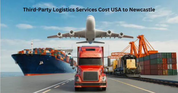 What Affects 3PL Cost USA to Newcastle? An Expert Analysis