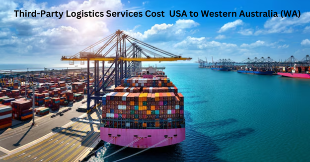 What Affects 3PL Cost USA to Western Australia (WA)? Explained