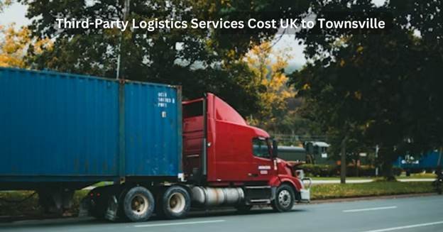 What Impacts 3PL Cost UK to Townsville the Most?