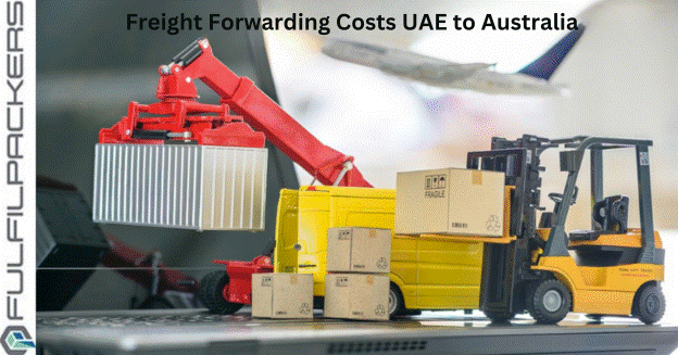 freight forwarding costs from the UAE to Australia?